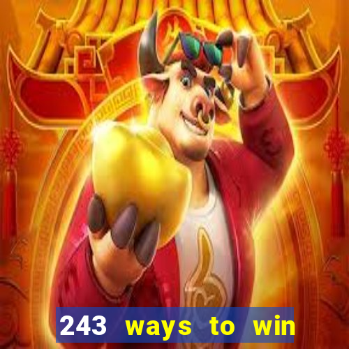 243 ways to win slots casinos