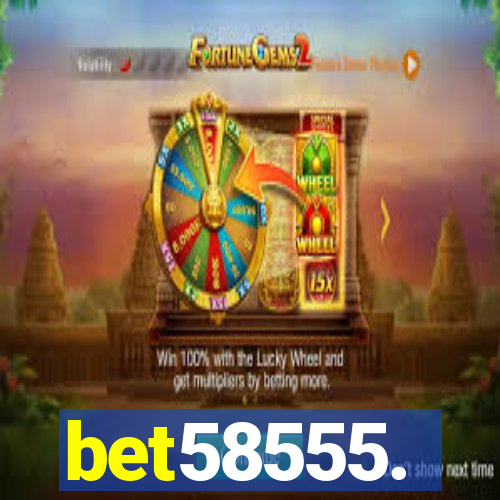 bet58555.