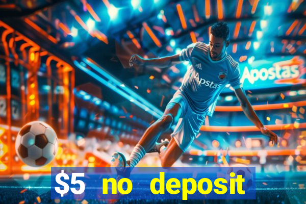 $5 no deposit casino nz