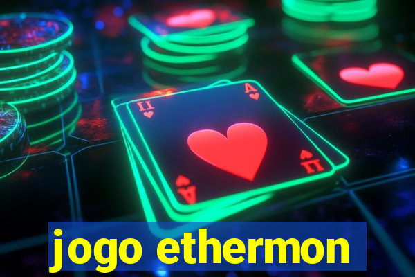 jogo ethermon