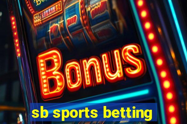 sb sports betting