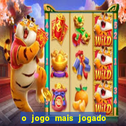 o jogo mais jogado do mundo