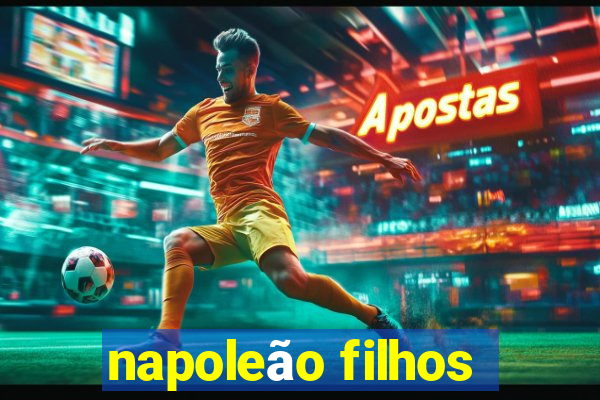 napoleão filhos