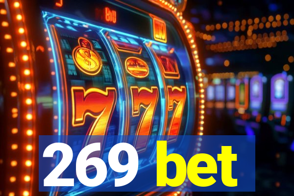 269 bet