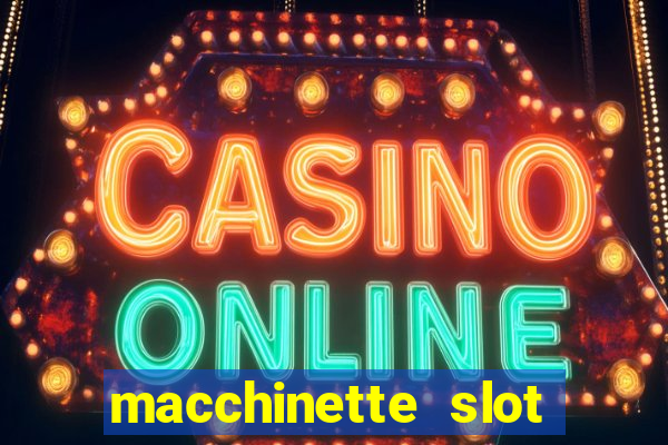 macchinette slot machine gratis