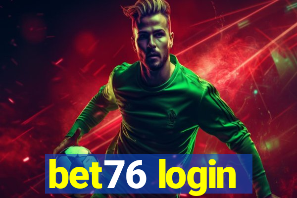 bet76 login