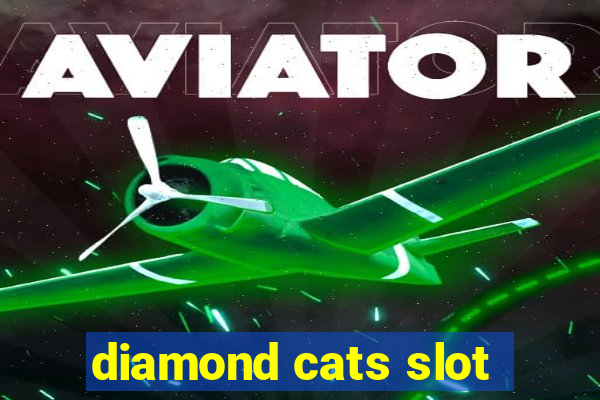 diamond cats slot