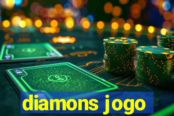 diamons jogo