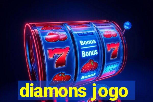 diamons jogo