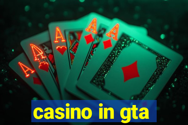 casino in gta