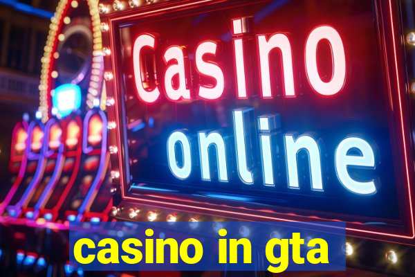 casino in gta