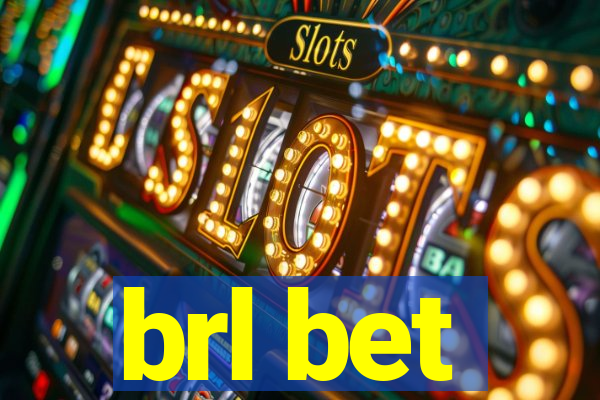 brl bet