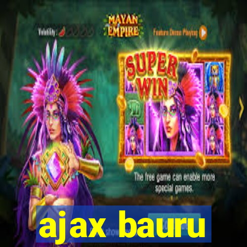 ajax bauru