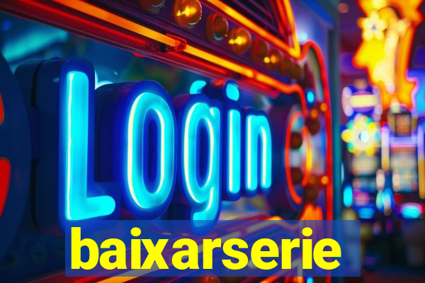 baixarserie