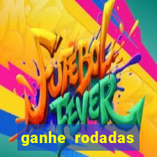 ganhe rodadas gratis sem deposito