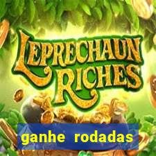 ganhe rodadas gratis sem deposito