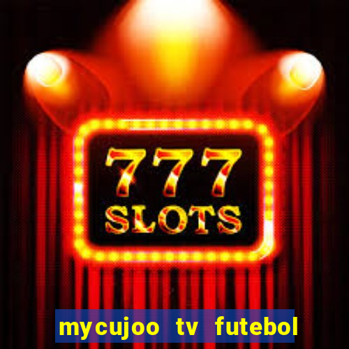 mycujoo tv futebol ao vivo