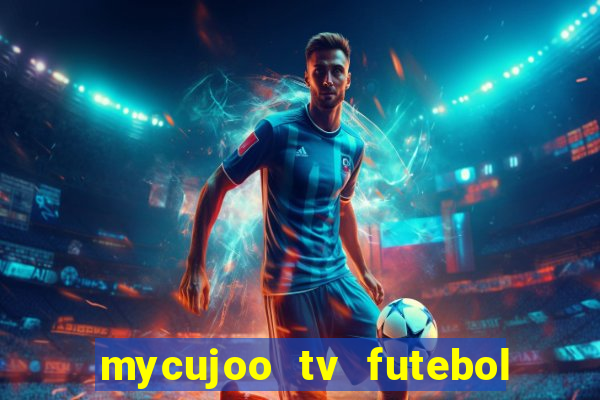 mycujoo tv futebol ao vivo