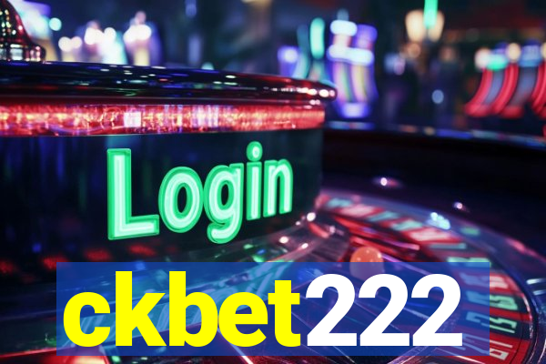 ckbet222