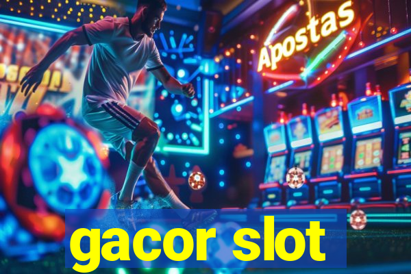 gacor slot