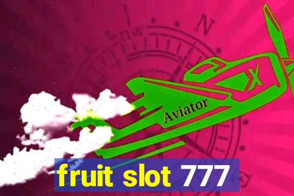 fruit slot 777