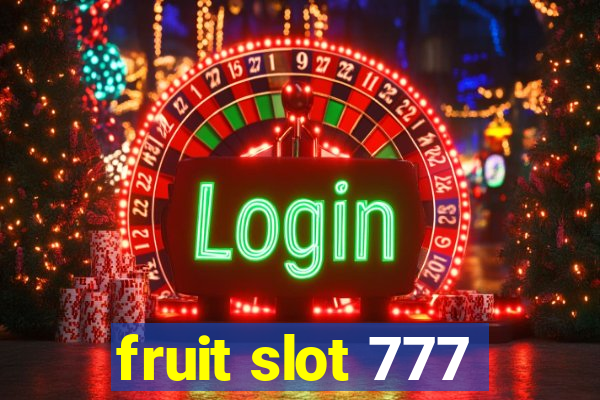 fruit slot 777