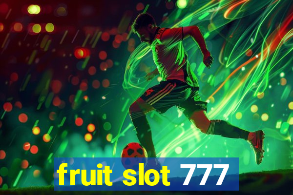 fruit slot 777