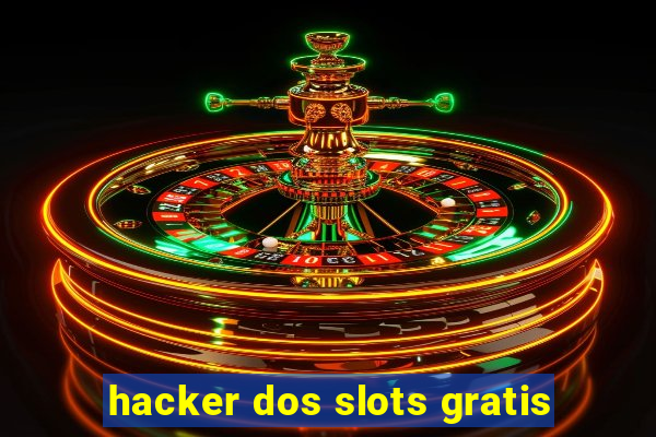 hacker dos slots gratis