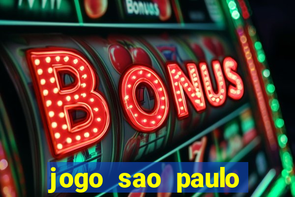 jogo sao paulo hoje palpite