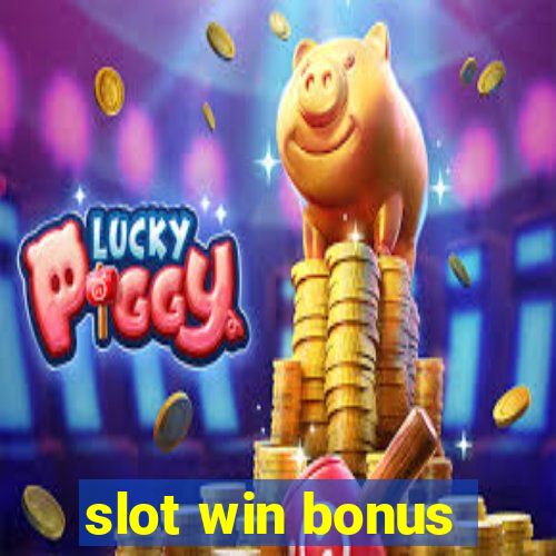 slot win bonus