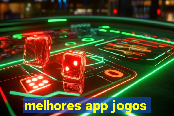 melhores app jogos