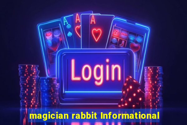 magician rabbit Informational