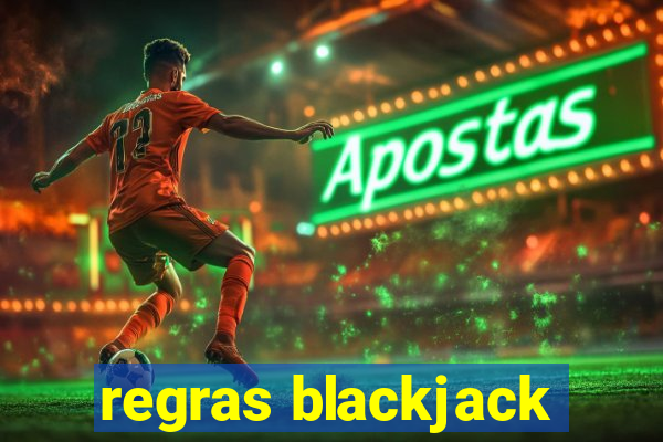 regras blackjack