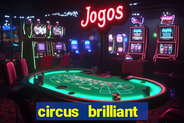 circus brilliant slot rtp