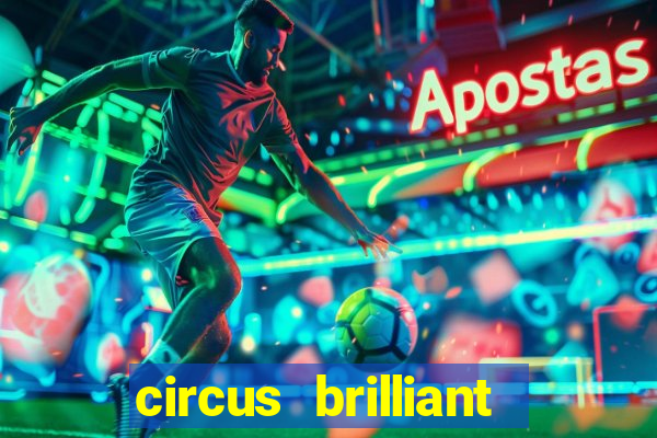 circus brilliant slot rtp