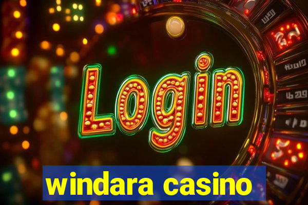 windara casino