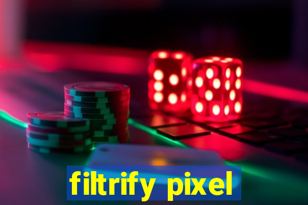 filtrify pixel