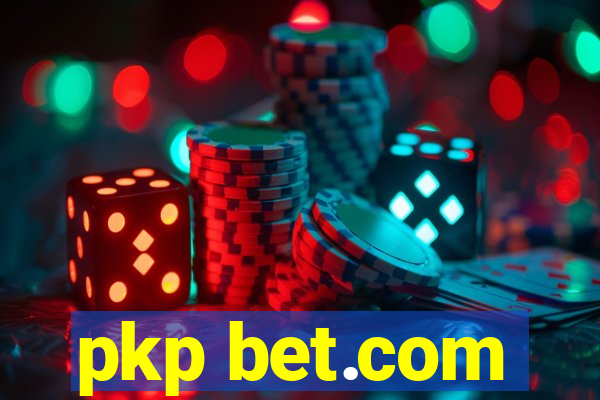 pkp bet.com