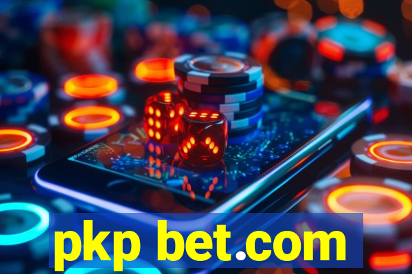 pkp bet.com