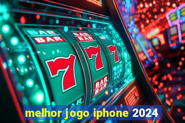 melhor jogo iphone 2024