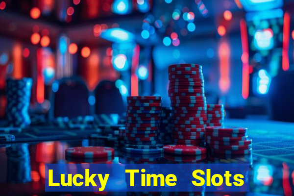 Lucky Time Slots Pokies Games