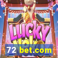 72 bet.com