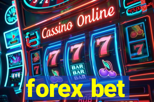 forex bet