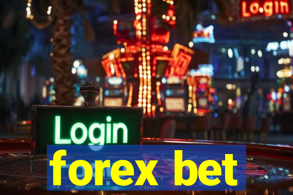 forex bet