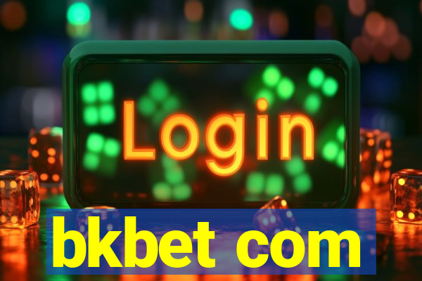 bkbet com