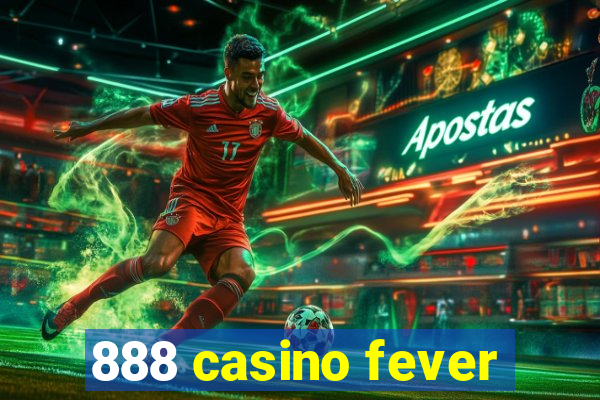 888 casino fever