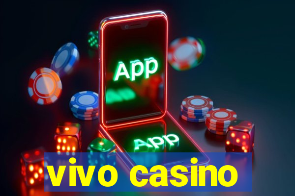 vivo casino