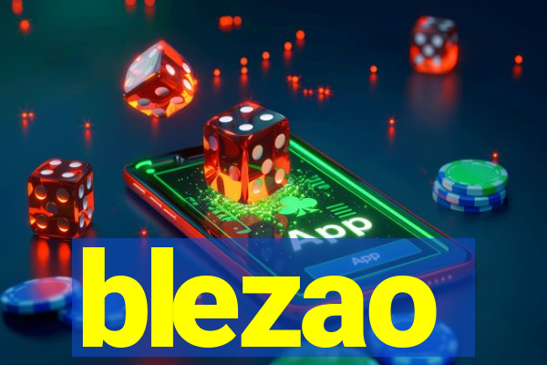 blezao