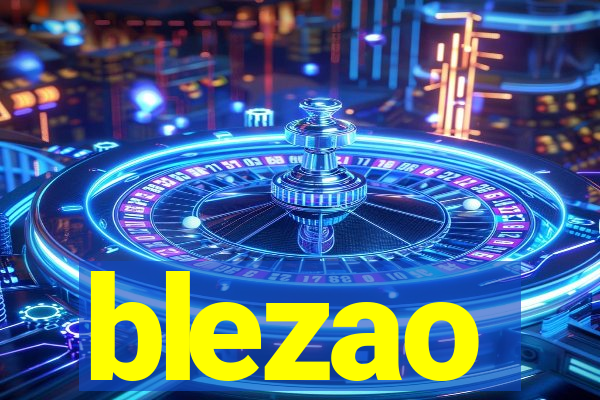 blezao