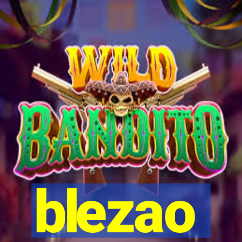 blezao